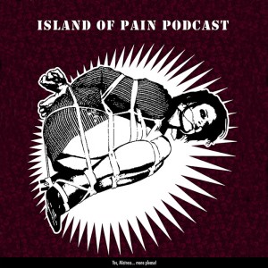 Island of Pain Podcast